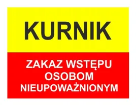 kurnik-zakaz-wstepu-tablica-ostrzegawcza