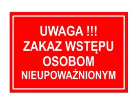 zakaz-wstepu-osobom-nieupowaznionym-tablica