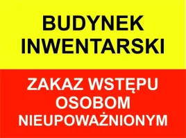 nr-4-budynek-inwentarski-zakaz-wstepu-tablica
