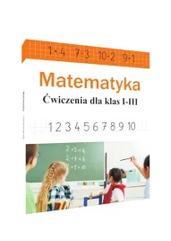 matematyka-cwiczenia-zadania-dla-klas-i-iii-nauka-liczenia