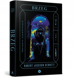 brzeg-trylogia-zalozyciele-tom-2-robert-jackson-bennett