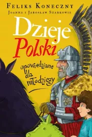 dzieje-polski-opowiedziane-dla-mlodziezy-feliks-koneczny