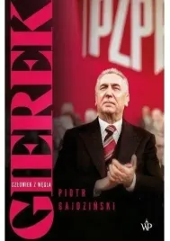 gierek-czlowiek-z-wegla-w-2-piotr-gajdzinski