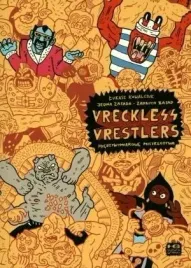 vreckless-vrestlers-lukasz-kowalczuk