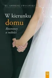 w-kierunku-domu-rozmowy-o-milosci