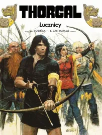thorgal-t-9-lucznicy-jean-van-hamme-grzegorz-rosinski-wojciech-birek