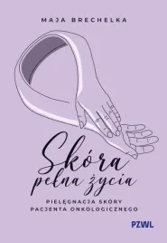skora-pelna-zycia-pielegnacja-skory-pacjenta
