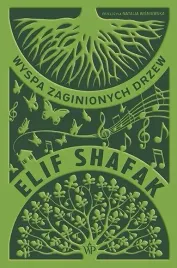 wyspa-zaginionych-drzew-elif-shafak