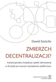 zmierzch-decentralizacji-dawid-szescilo