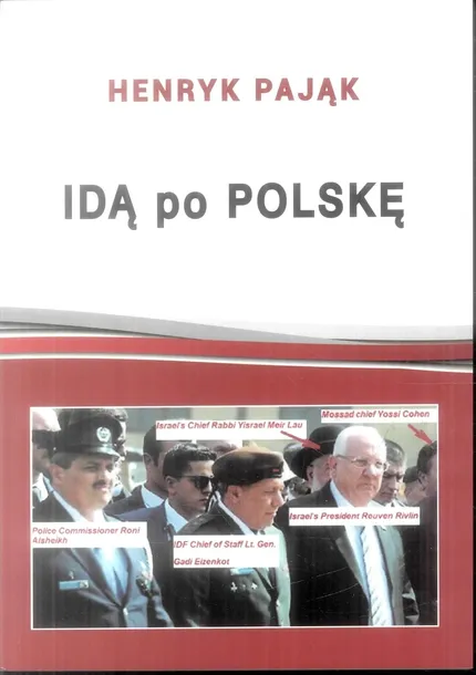 Idą po Polskę Henryk Pająk