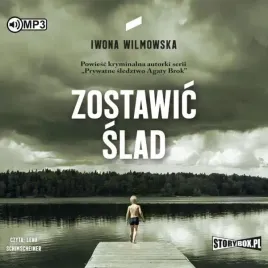 zostawic-slad-audiobook-iwona-wilmowska