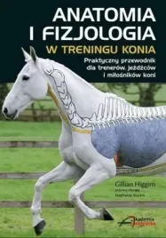 anatomia-i-fizjologia-w-treningu-konia-h-gillian-ksiazka-poczatkujacego