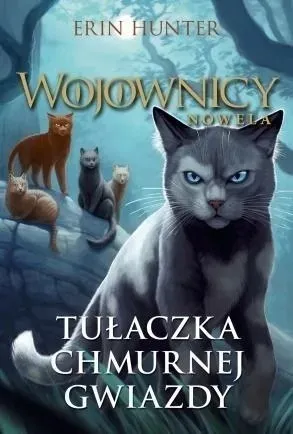 wojownicy-nowela-t-3-tulaczka-chmurnej-gwiazdy