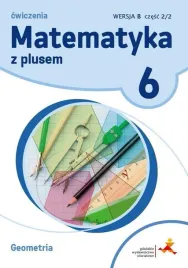 matematyka-sp-6-z-plusem-geometria-wersja-b-gwo