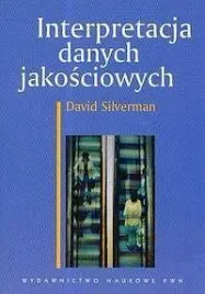 interpretacja-danych-jakosciowych-david-silverman