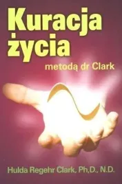 kuracja-zycia-metoda-dr-clark-hulda-clark-ksiazka-prezent