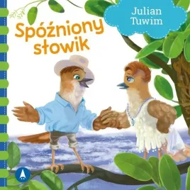 bajki-dla-malucha-spozniony-slowik-julian-tuwim-bajka-wierszyki-twarda