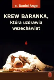 krew-baranka-ktora-uzdrawia-wszechswiat