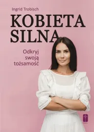 kobieta-silna-odkryj-swoja-tozsamosc