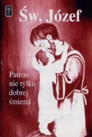 swiety-jozef-patron-nie-tylko-dobrej-smierci