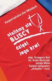 stalismy-sie-bliscy-dzieki-jego-krwi