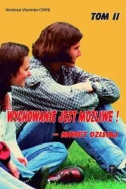 wychowanie-jest-mozliwe-nawet-dzisiaj-tom-ii