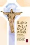 w-objeciu-bozej-milosci-wydawnictwo-pomoc