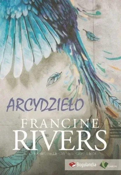 arcydzielo-francine-rivers