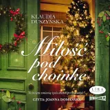 milosc-pod-choinke-audiobook-tytul-milosc-pod-choinke