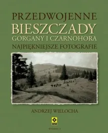 przedwojenne-bieszczady-gorgany-i-czarnohora