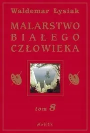 malarstwo-bialego-czlowieka-t-8-w-lysiak