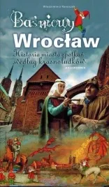 przewodnik-dla-dzieci-basniowy-wroclaw