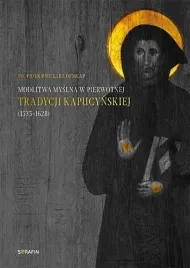 modlitwa-myslna-w-pierwotnej-tradycji-kapucynskiej