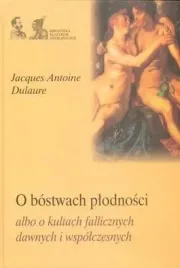 o-bostwach-plodnosci-albo-o-kultach-fallicznych