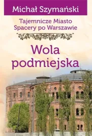 tajemnicze-miasto-t-14-wola-podmiejska