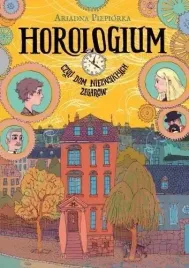horologium-czyli-dom-niezwyklych-zegarow