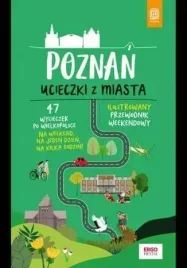poznan-ucieczki-z-miasta-przewodnik-weekendowy