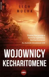 wojownicy-kecharitomene-lech-mucha-powiesc