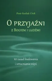 o-przyjazni-z-bogiem-i-ludzmi-10-zasad