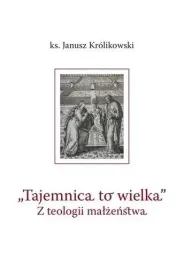 tajemnica-to-wielka-z-teologii-malzenstwa