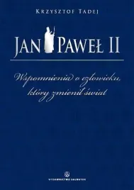jan-pawel-ii-wspomnienia-o-czlowieku