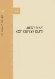 bunt-mas-czy-kryzys-elit