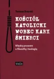 kosciol-katolicki-wobec-kary-smierci-stan-nowy
