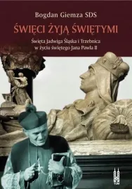 swieci-zyja-swietymi