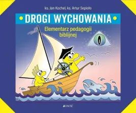 drogi-wychowania-elementarz-pedagogii-biblijnej