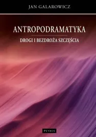 antropodramatyka-drogi-i-bezdroza-szczescia