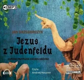 jezus-z-judenfeldu-alpejski-przypadek-audiobook