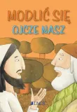 modlic-sie-ojcze-nasz-wydawnictwo-jednosc