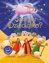 gdzie-jest-dzieciatko-opowiesc-o-bozym-narodzeniu