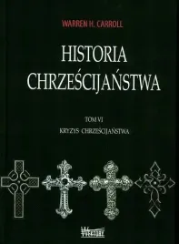 historia-chrzescijanstwa-t6-kryzys-chrzescijanstwa